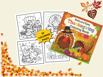 Bold and Easy Thanksgiving: Coloring Book for Kids and Adults for Relaxation, stress relief, and mindfulness through coloring (fall vibes)